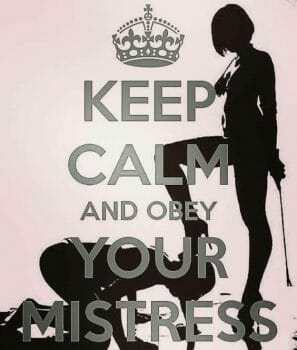 Obey your Mistress